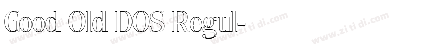 Good Old DOS Regul字体转换